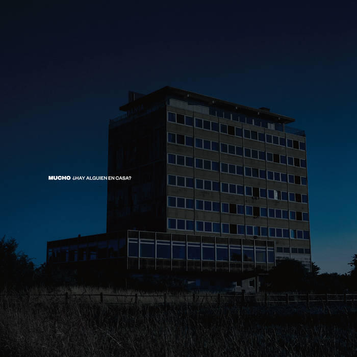 Mucho - ¿Hay alguien en casa?